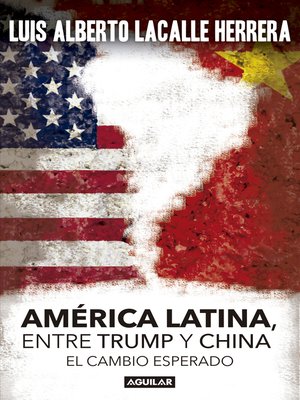 cover image of America Latina. Entre Trump y China